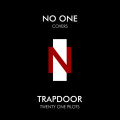 Trapdoor (Twenty One Pilots Cover) (Acoustic Guitar Version)
