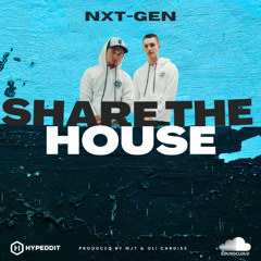 Share The House (NXT-GEN Edit) Free Download