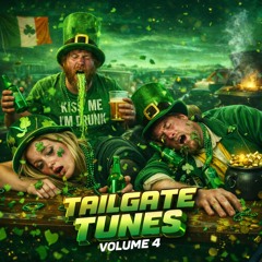 Tailgate Tunes - Vol 4: Clover Chaos