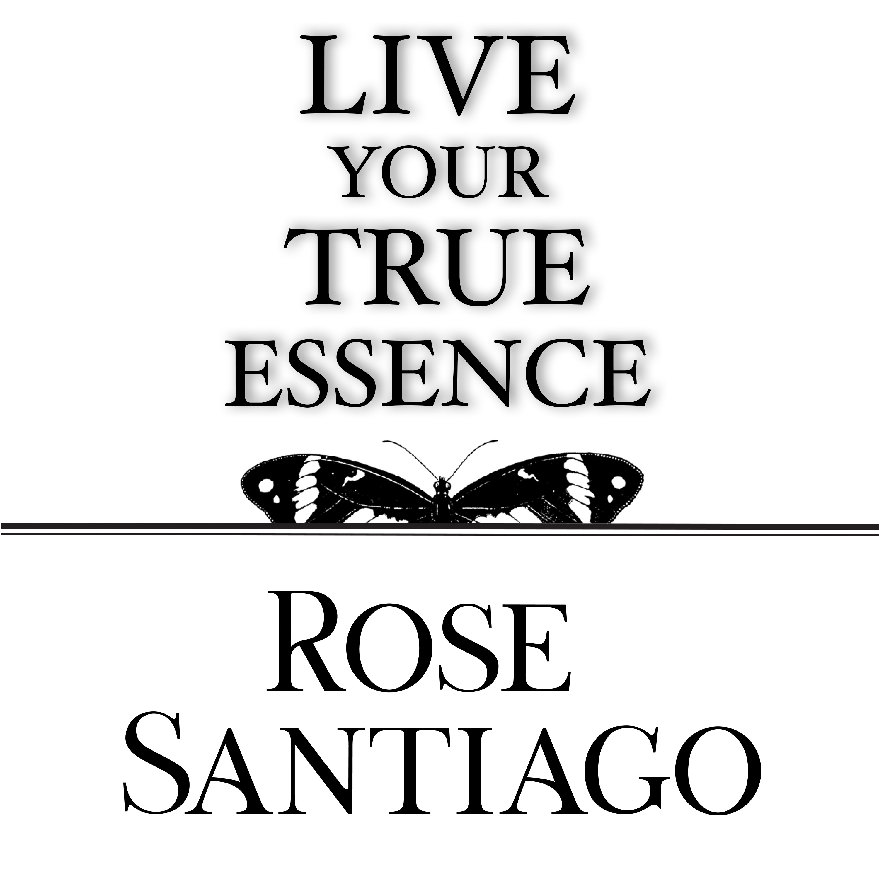 Live Your True Essence