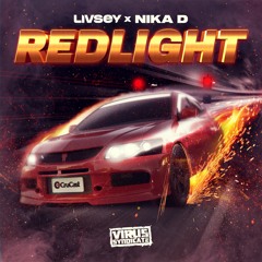 Livsey - Redlight Ft Nika D