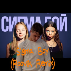 Sigma Boy (Roovik Remix)