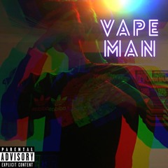 VAPE MAN - (Get Fly Remix)(prod. thekidjax)