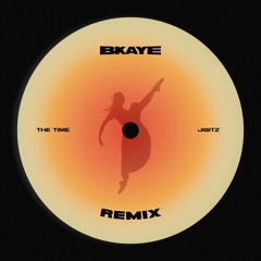 JIGITZ - THE TIME (BKAYE REMIX)