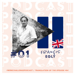 🇬🇧 #01 - Francis Egly - English Version
