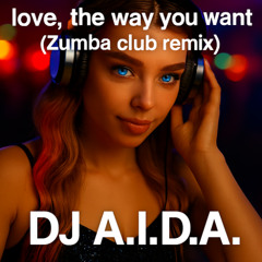 To Love The Way You Need (Zumba Club Remix)