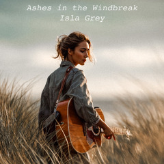 Ashes in the Windbreak