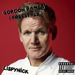 Gordon Ramsay (Freestyle) (Prod Gentle Beatz X Tremendo)