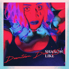 Downtown Dive '25 by Sharon Like