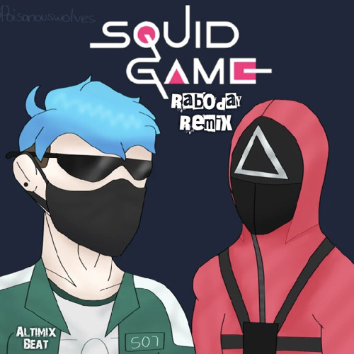 Squid Game Raboday Remix - Altimix Beat