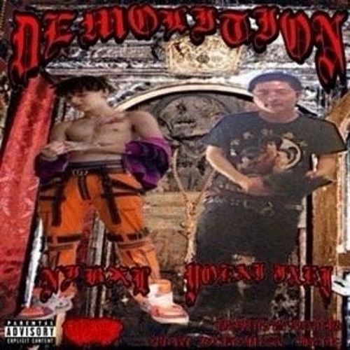 DEMOLITION W/ YOKAI JAKI (PROD. SINNERS)