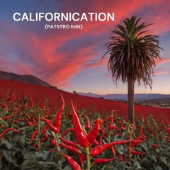 Red Hot Chili Peppers - Californication (PATSTRO Edit).mp3