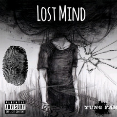 Lost Mind - Yung Fam