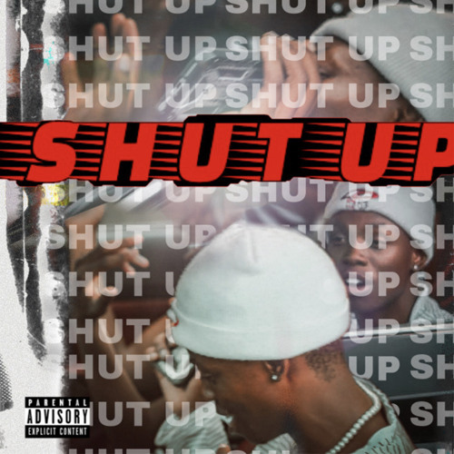 SHUT UP! w/Scarface Panda [Prod. Saint LaFlo x Panda]