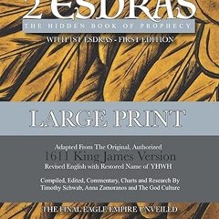 Read✔ ebook✔ ⚡PDF⚡ 2nd Esdras: The Hidden Book of Prophecy: With 1st Esdras (The Levite Bible)