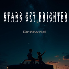 DrmWrld-Starsgetbrighter