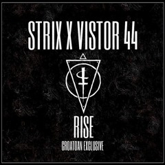 STRIX X Visitor 44- Rise