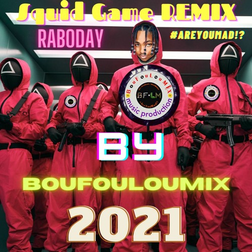 BouFouLouMIX - Squid Game Remix