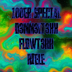 100 special ( D3MM3LT3KK,FLOWT3KK,RIELE )