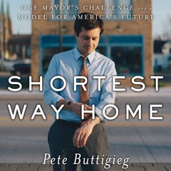 ⚡PDF ❤ Shortest Way Home: One Mayor's Challenge and a Model for America's Future
