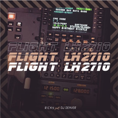 FLIGHT LH2710 (Ricky Ft Dj Denver )