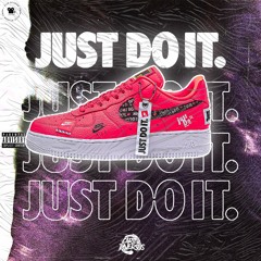 JUST DO IT (ft. CARTEL DIVERSUS)