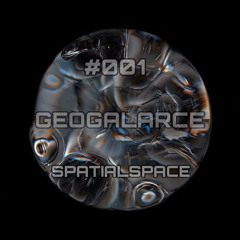 Set#001- Spatial Space -GeoGalarce.wav