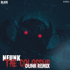 Nfunk - The Colossus (Dunk Remix)