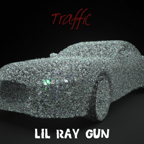 Traffic - lil ray gun (Prod /// ArmaunDidIt)