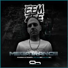 MEGATRANCE 002 on AHFM - Afterhours FM - 6.1.25