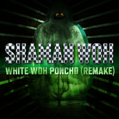 White Woh Poncho (Remake)