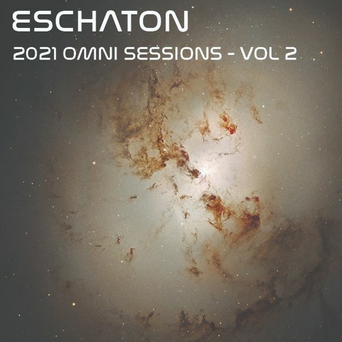 Eschaton - The 2021 Omni Sessions Volume 2
