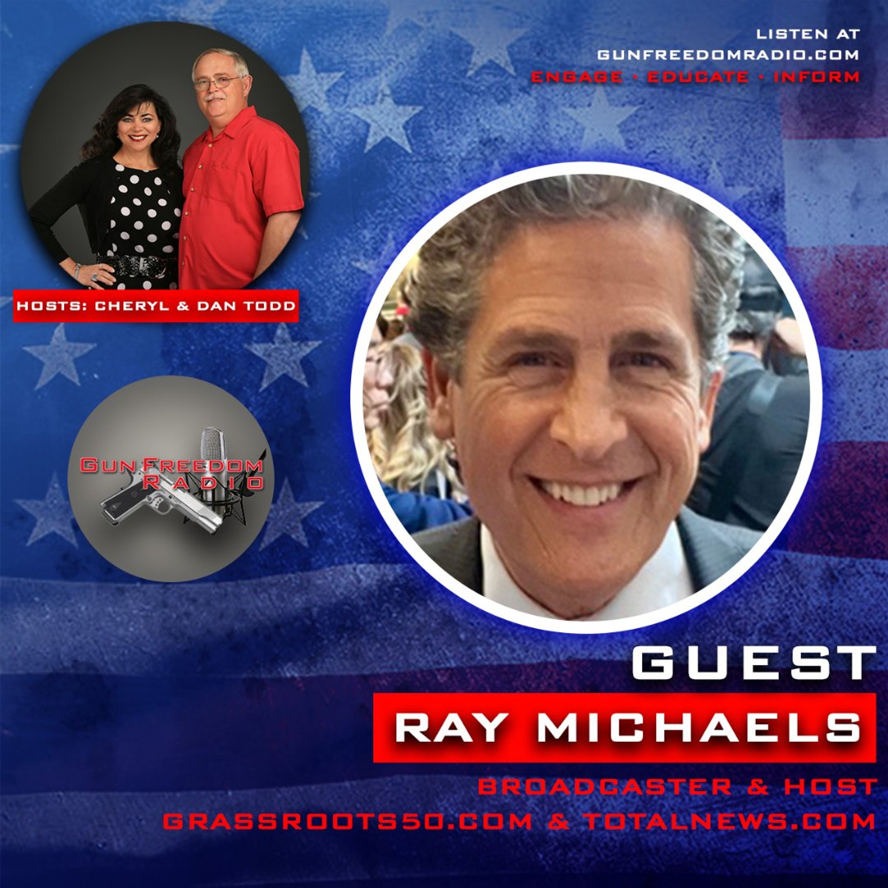 Engage. Educate. Activate. with Ray Michaels - GunFreedomRadio EP523 episode artwork