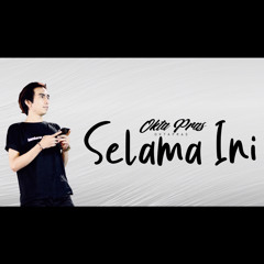 Okta Pras - Selama Ini