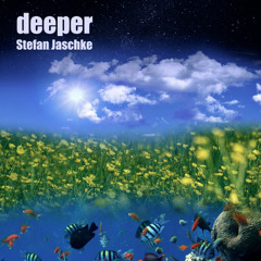 Deeper