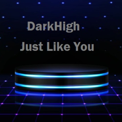 Just Like You
