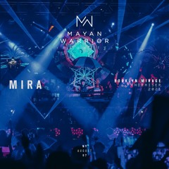 Mira - Mayan Warrior - Brooklyn Mirage - 2021