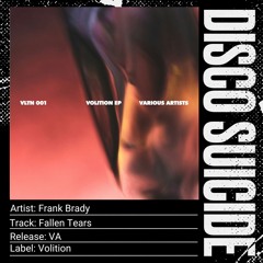 Frank Brady - Fallen Tears [Volition]