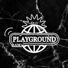 Louis The Child Playground Radio #022