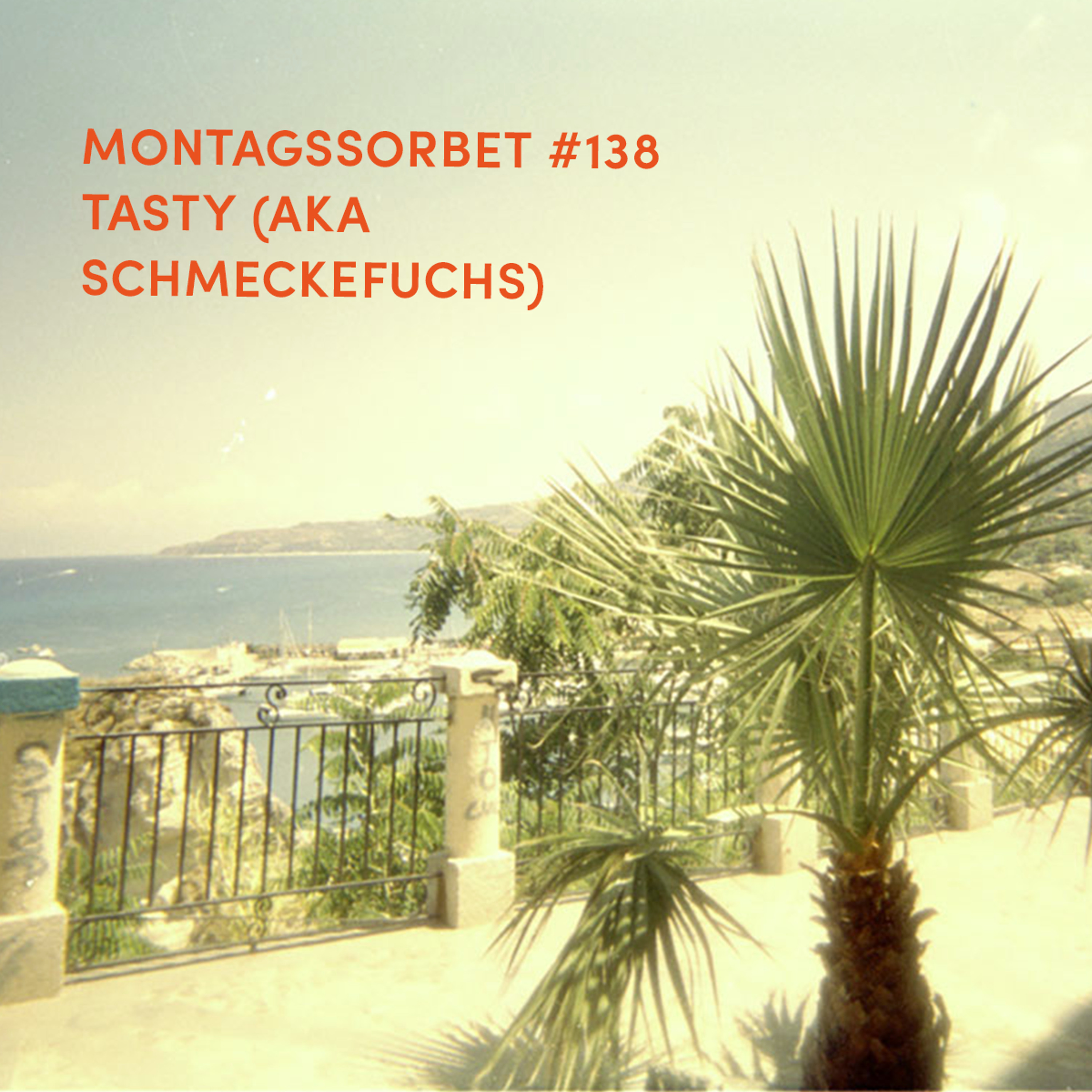 #138: TASTY aka Schmeckefuchs - Montagssorbet mit Laut & Luise episode artwork