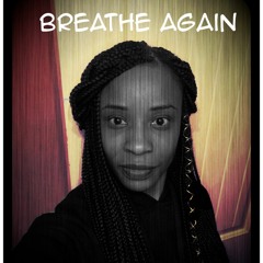 Breathe Again - Priscilla