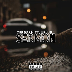 Sermon (feat. BR00DZ)