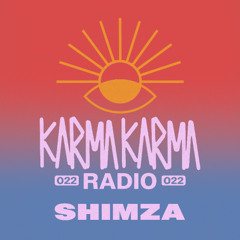 Karma Karma Radio 022