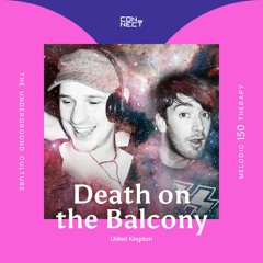 Death on the Balcony @ Melodic Therapy #150 - United Kingdom