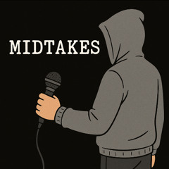 Midtakes (Snippet) (Prod. by Anno Domini Nation)