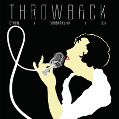 Throwback w/ Sabbath27k! & Oji