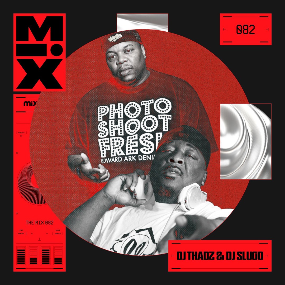 Listen to The Mix 082: DJ Thadz & DJ Slugo by Mixmag in 2025: The