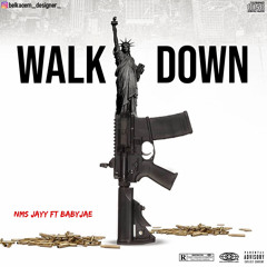 WalkDown Ft. BabyJae