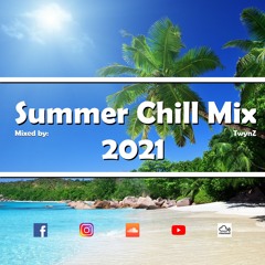 TwynZ - Summer Chill Mix 2021