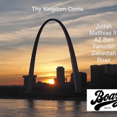 THY KINGDOM COME